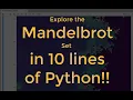 Explore the Mandelbrot set using Python Jupyter and Numpy