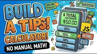 Create A Tip Calculator Using JavaScript