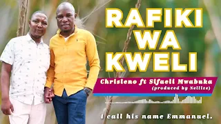 rafiki wa kweli chrisleno x sifaeli mwabuka