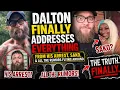 Dalton Ain t Worried - Finally addresses his arrest Sako relapse rumors