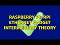 Raspberry Pi RPI Ethernet Gadget Intermediary Theory