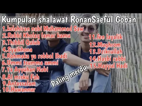 Download MP3 KUMPULAN SHOLAWAT RONAN SAIFUL GOBAN TERBARU