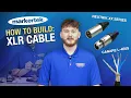 How to Build an XLR Cable with Neutrik XX Series Connectors Canare L-4E6S Star Quad Cable