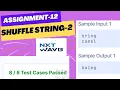 Assignment 12 Shuffle string 2 NXT Wave CCBP beginners problems beginner guide 4 python