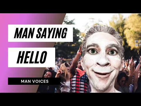 Download MP3 How A Man Saying Hello 👋 / Sound Effect / Video