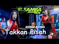 Download Lagu TAK KAN PISAH//ADINDA RAHMA//ELSAMBA DutCom BdS live ft JB27 MUSIC