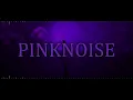 PINKNOISE - BITTERSWEET (WITH LYRICS)