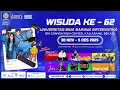 WISUDA UBSI JAKARTA ke-62 | Senin 01 Desember 2025 l KULIAH..? BSI AJA !!