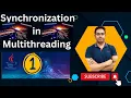 Synchronization in Java Multithreading By Naren part