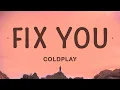 Coldplay - Fix You (Lyrics)