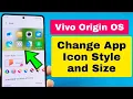 Change App Icon Size and Style Vivo Origin OS
