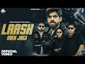 Download Lagu Laash Dikh Jagi - Masoom Sharma, Swara Verma (Full Video) Amit Dahinwal \u0026 Aarohi Raghav