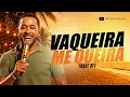 VAQUEIRA ME QUEIRA - Milsinho Toque Dez