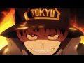 Download Lagu FIRE FORCE [AMV] INFERNO