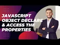 JavaScript Object Declaration and Property Access Tutorial Learn JavaScript Programming