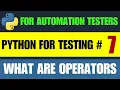 Python for Testers What are Operators