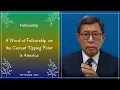 Download Lagu Fellowship - A Word of Fellowship  on the Current Tipping Point in America