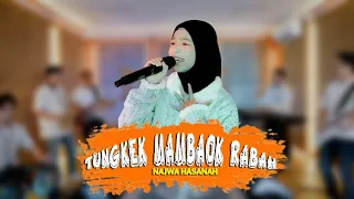 Download TUNGKEK MAMBAOK RABAH (JAISKY)  - NAJWA HASANAH (KOPLO VERSION) MP3