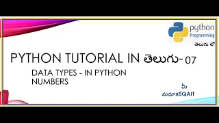 Numbers Boolean Data types in Python Telugu-07