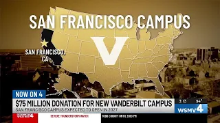 Vanderbilt to open campus in San Francisco