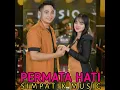 Permata hati (feat. Irwan D'Academy) - Simpatik Music & Laila Ayu