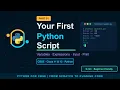 Write Your First Real Program CBSE Class 11 Intro to Python Part 01