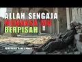 Lagu Saat Allah Memisahkanmu dari Seseorang yang Kau Cintai