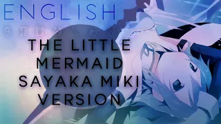 The Little Mermaid -Sayaka Miki english ver.- 【Oktavia】人魚姫 -美樹さやかの版 【英語で歌ってみた】