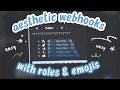 How to create aesthetic webhooks and add emojis roles into discohook util updated