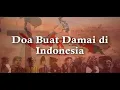 Lagu Doa Buat Damai di Indonesia