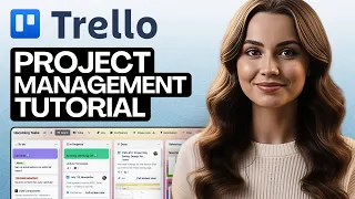 Trello Project Management Tutorial 2026 Full In-Depth Tutorial - Timestamps Included