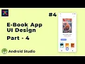 Ebook App UI Design Part - 4 Android UI Design Tutorial UiUX Tutorial