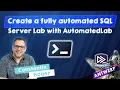 Create a fully automated SQL Server Lab with AutomatedLab - Constantin Hager
