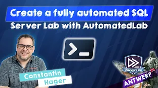 Create a fully automated SQL Server Lab with AutomatedLab - Constantin Hager