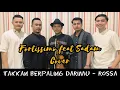 Download Lagu Takkan Berpaling Darimu (Rossa) -  Fortissimo Vocal Group Cover