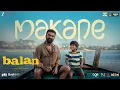 Makane Makane - Balan The Boy | Neha Nair, Libin Noby | Chidambaram| Adhisheshan, Farzana P