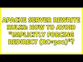 Apache server rewrite rules how to avoid implicitly forcing redirect rc 302