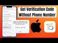 How To Get Apple ID Verification Code without Phone Number iOS 15 Two Factor Authentication 2022