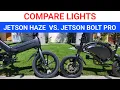 Compare lights on Jetson Bolt Pro vs Jetson Haze Folding Electric Bike Costco