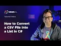 How to Convert a CSV File Into a List in C IronXL