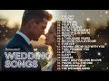 Lagu Top 20 Romantic Wedding Songs | Perfect Music for Walking Down the Aisle