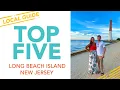 Long Beach Island New Jersey TOP 5 THINGS TO DO