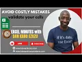 Avoid Data entry errors Validate your cells