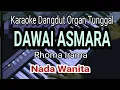 Download Lagu DAWAI ASMARA - Nada Wanita || Karaoke [Rhoma Irama]