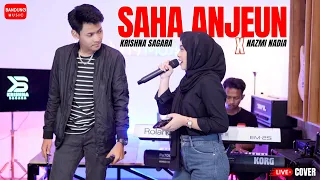 saha anjeun nazmi nadia x krishna sagara live cover 