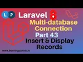 Laravel MultiDB connection Insert and Fetch record using MultiDB connection Learning Points