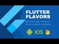 Flutter Flavors android iOS firebase Create variations of flutter app with same codebase