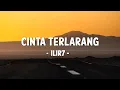Lagu Cinta Terlarang  -  Ilir7 || Lirik