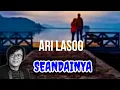 Download Lagu ARI LASSO - SEANDAINYA ( Lirik )