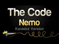 Download Lagu Nemo - The Code (Karaoke Version)